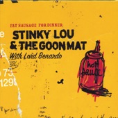 Stinky Lou and the Goon Mat - One More Time