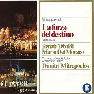 La Forza del Destino: Overture by Renata Tebaldi, Mario del Monaco, Cesare Siepi, Walter Finessi, Teatro Comunale Orchestra of Florence, Dimitri Mitropoulos, Teatro Comunale Chorus of Florence & Andrea Morosini song reviws