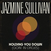 Holding You Down (Goin' In Circles) artwork