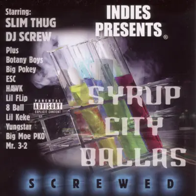 Syrup City Ballas Screwed - Slim Thug