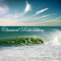 Classical Relaxation - Classical Relaxation Music: Spa Dreams Classical Music for Relaxation Meditation, Yoga , Massage, Sleep, Tai Chi, Reiki and Stress Relief artwork