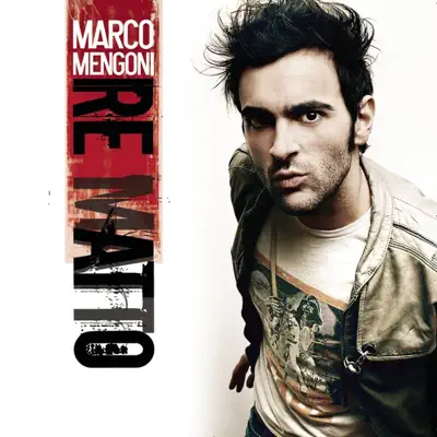 Re matto - Marco Mengoni