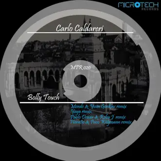 Bolly Touch (Horatio & Paco Wegmann Remix) by Carlo Caldareri song reviws