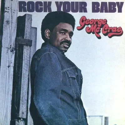 Rock Your Baby - George McCrae