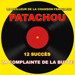 La complainte de la butte - Patachou