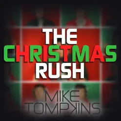 The Christmas Rush - Single - Mike Tompkins