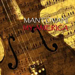 My America - Mantovani My America - Mantovani