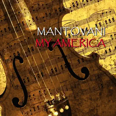My America - Mantovani My America - Mantovani