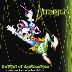 Puppet of Destruction 'Remastered and Expanded' - Ultimatum