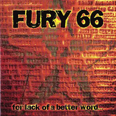 For Lack of a Better Word - Fury 66