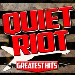 Greatest Hits - Quiet Riot