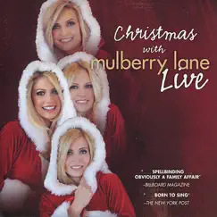 Christmas with Mulberry Lane - Live by Mulberry Lane album reviews, ratings, credits
