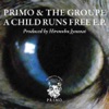 A Child Runs Free EP - Single