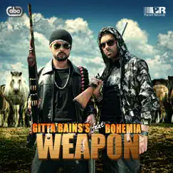 Weapon (feat. Bohemia) by Gitta Bains album reviews, ratings, credits
