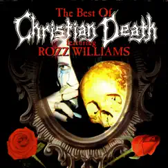 The Best of Christian Death (feat. Rozz Williams) by Christian Death album reviews, ratings, credits
