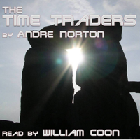 Andre Norton - The Time Traders (Unabridged) artwork