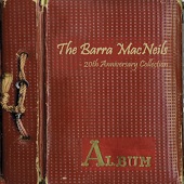 The Barra MacNeils - Our Highland Queen / Sweeps Hornpipe - Traditional Hornpipe / Devil In The Dirk