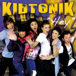 Hey - Single - Kidtonik Hey - Single - Kidtonik