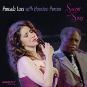 Pamela Luss - Star Eyes feat. Houston Person