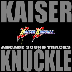 Kaiser Knuckle Arcade Sound Tracks by ZUNTATA album reviews, ratings, credits