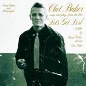 Chet Baker Sings and Plays from the Film "Let's Get Lost" artwork