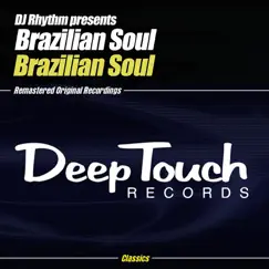 Brazilian Soul - EP by Brazilian Soul & DJ Rhythm album reviews, ratings, credits