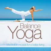 Yoga Balance: Meditation for a Better Living (Relaxing and Chill Out and Smooth Lounge Pearls) artwork