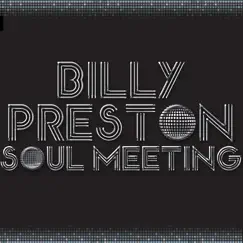 Soul Meeting by Billy Preston album reviews, ratings, credits