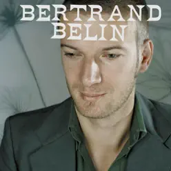 Bertrand Belin - Bertrand Belin Bertrand Belin - Bertrand Belin