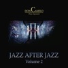 Jazz after Jazz Volume 2