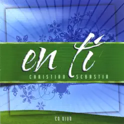 En Ti - Christian Sebastia