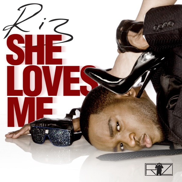 She Loves Me - Single - Riz