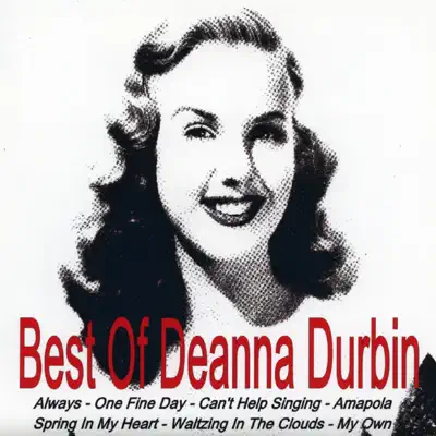Best of Deanna Durbin - Deanna Durbin Best of Deanna Durbin - Deanna Durbin