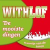 Withlof - De mooiste dingen