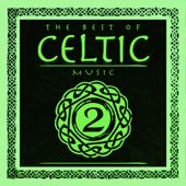 The Best of Celtic Music, Vol. 2 - Vários intérpretes