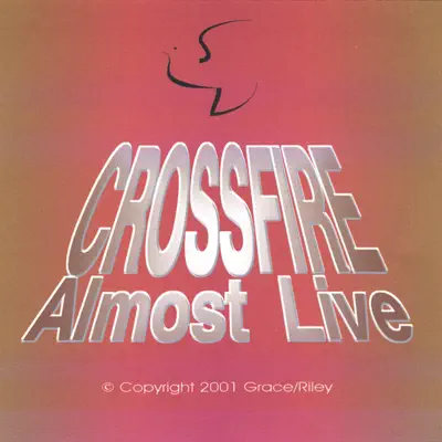 Almost Live - Crossfire Almost Live - Crossfire