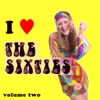 I Love The Sixties Volume 2, 2010