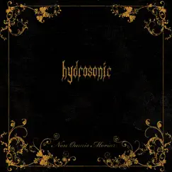 Non Omnis Moriar by Hydrosonic album reviews, ratings, credits