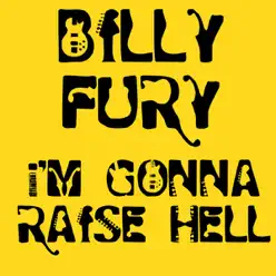 I'm Gonna Raise Hell - Billy Fury