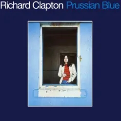 Prussian Blue - Richard Clapton