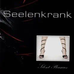 Silent Pleasures - Seelenkrank