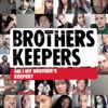 Brothers Keepers - Bang Bang!