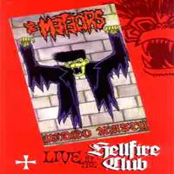 Live At the Hellfire Club - The Meteors 