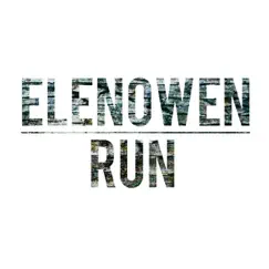 Run - Single by Elenowen album reviews, ratings, credits