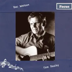 Tom Dooley - Doc Watson