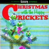 Christmas With the Happy Crickets