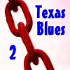 Texas Blues, Vol. 2