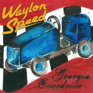 last ned album Waylon Speed - Georgia Overdrive