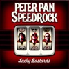 Peter Pan Speedrock - Go Satan Go