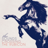 Crossing the Rubicon - The Sounds